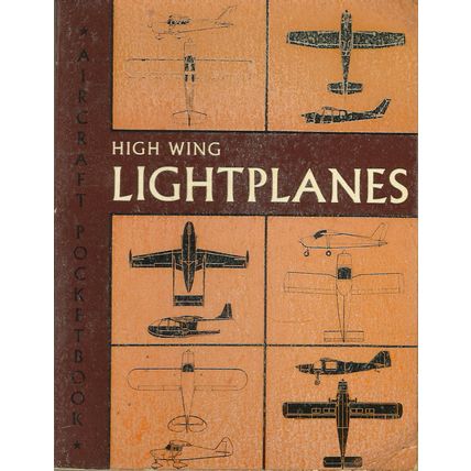 Macdonald Aircraft Pocket Book - Vol 8 - HIGH WING LIGHTPLANES - 1964