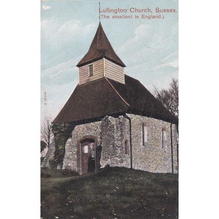 A828 LULLINGTON CHURCH. SMALLEST IN ENGLAND