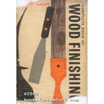 Complete Book of Wood Finishing [18673]