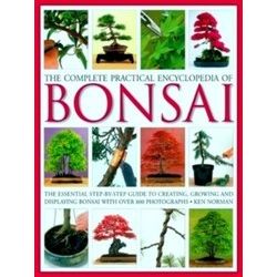 Complete Practical Encyclopedia Of Bonsai