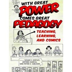 With Great Power Comes Great Pedagogy