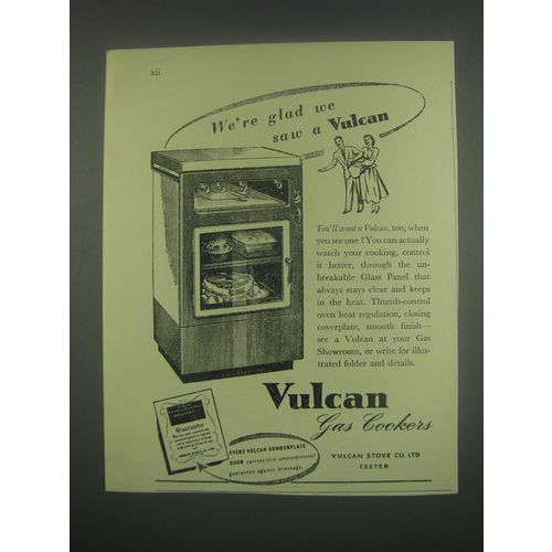 1949 Vulcan Cooker Ad - We're glad we saw a Vulcan