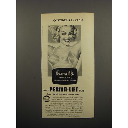 1950 Perma-Lift Bras Ad - Only Perma-Lift Bras have the lift that never lets