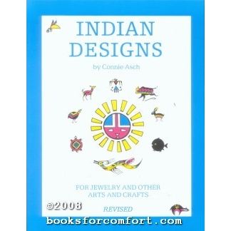 Indian Designs For Jewelry and Other Arts and Crafts