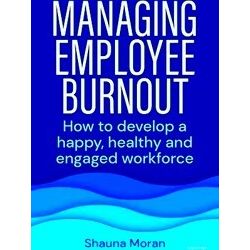 Managing Employee Burnout