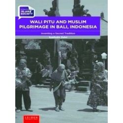 Islam & Society 8 - Wali Pitu and Muslim Pilgrimage in Bali, Indonesia