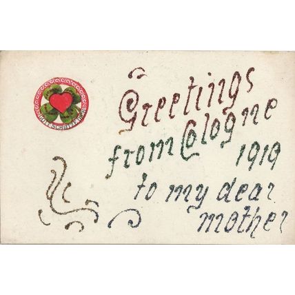 Greetings From Cologne After WW1 1919 Soldier To Mother Postcard