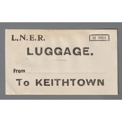 LONDON & NORTH EASTERN RAILWAY LUGGAGE LABEL - KEITHTOWN from BLANK