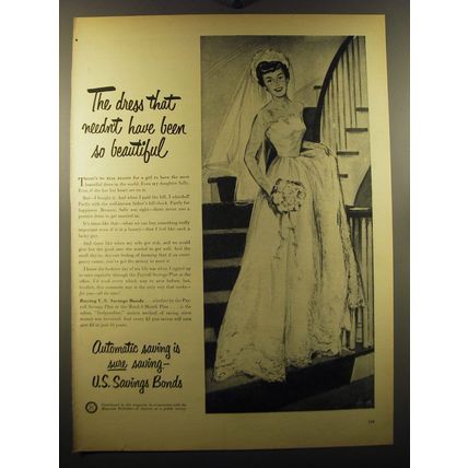 1950 U.S. Savings Bonds Ad - The dress that needn't have been so beautiful