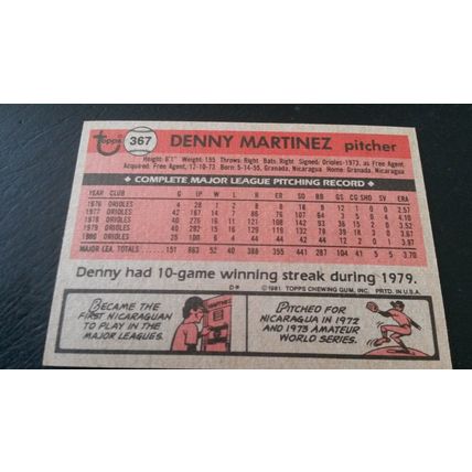 1981 Topps Card # 367 Denny Martinez Very Good-Excellent (4) Baltimore Orioles