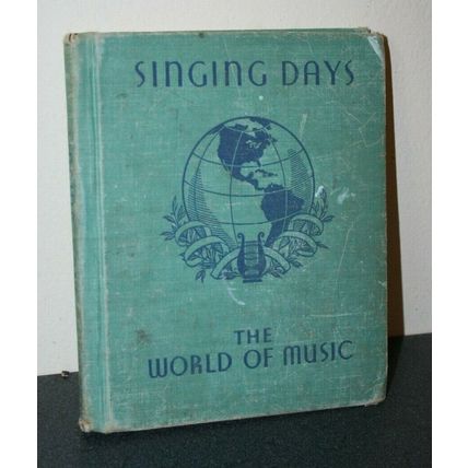 Vintage 1946 Singing Days The World Of Music with Illustrations Hardcover 223pgs