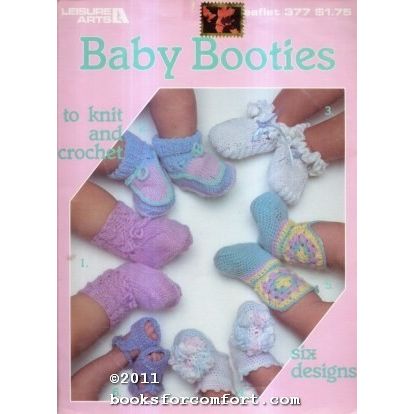Baby Booties to Knit and Crochet Leaflet 377