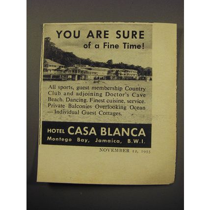 1955 Hotel Casa Blanca Ad - You are sure of a fine time!