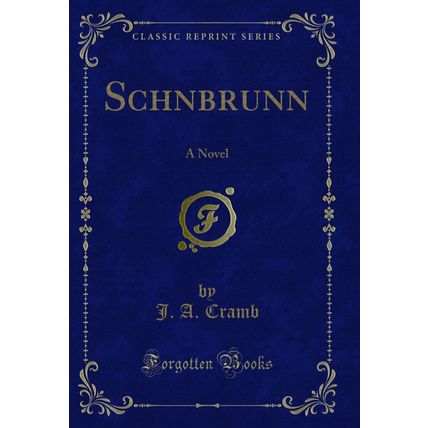 Sch?nbrunn: A Novel (Classic Reprint)