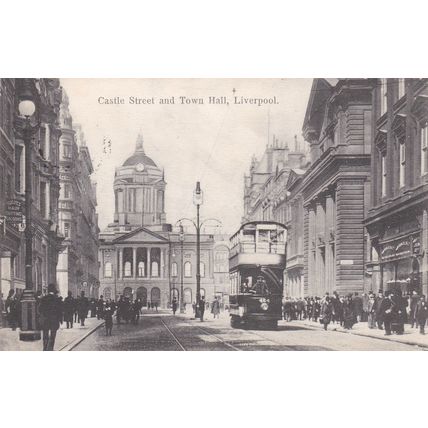 B516 LIVRPOOL -CASTLE STREET AND TOWN HALL . PRINTED POSTCARD