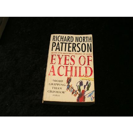 Eyes of a Child by Richard North Patterson