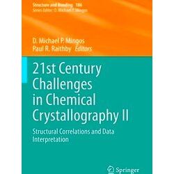 21st Century Challenges in Chemical Crystallography II