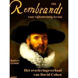 Een Rembrandt Voor Vijfentwintig Mensenlevens