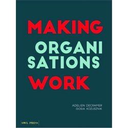 Making Organisations Work