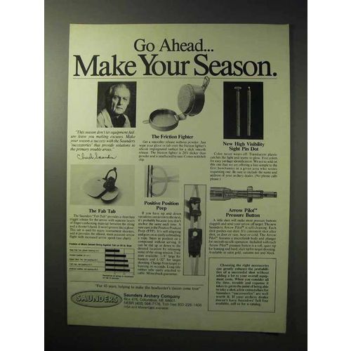 1986 Saunders Archery Ad - Go Ahead Make Your Season