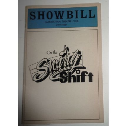 On The Swing Shift - Showbill - Manhattan Theatre Club - Downstage, 1983