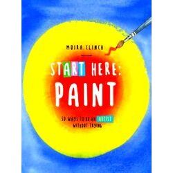 Start Here: Paint