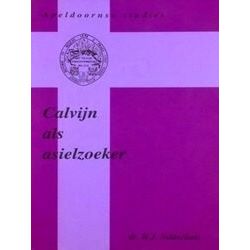 Calvijn Als Asielzoeker