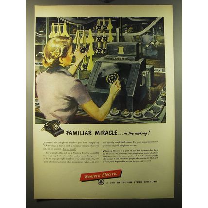 1950 Western Electric Ad - Familiar Miracle.. In the making!