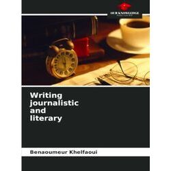 Writing journalistic and literary
