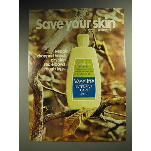 1972 Vaseline Intensive Care Lotion Ad - Save Your Skin