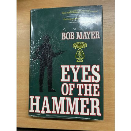 1991 BOB MAYER "EYES OF THE HAMMER" WAR FICTION USA HARDBACK BOOK (P5)