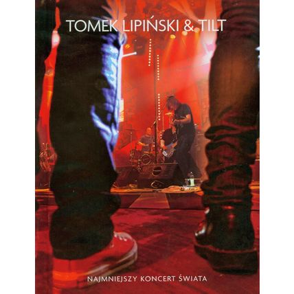 Tomek Lipinski & Tilt - Najmniejszy Koncert Swiata (DVD) POLISH POLSKI