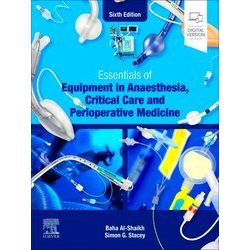 Essentials of Equipment in Anaesthesia, Critical Care and Perioperative Medicine