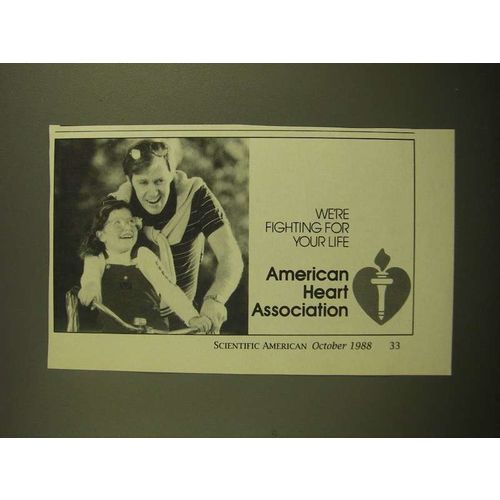 1988 American Heart Association Ad - We're Fighting For Your Life