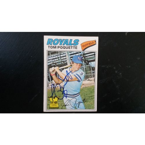 1977 Topps Card # 093 Tom Poquette Autograph 201609232358 Kansas City Royals
