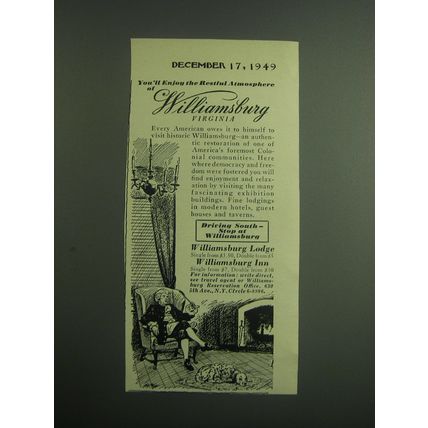 1949 Williamsburg Virginia Ad - You'll enjoy the restful atmosphere
