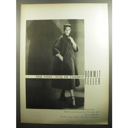 1951 Bonwit Teller Silk Coat Ad - Silk coat.. full of fashion