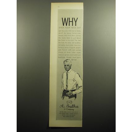 1958 A. Sulka Shirt Ad - Why stick your neck out