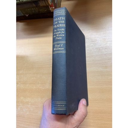 VINTAGE "DEATH ON THE PRAIRIE" WELLMAN AMERICAN WESTERN PLAINS HB BOOK (P4)
