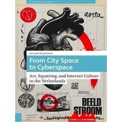 Cities And Cultures From City Space To Cyberspace