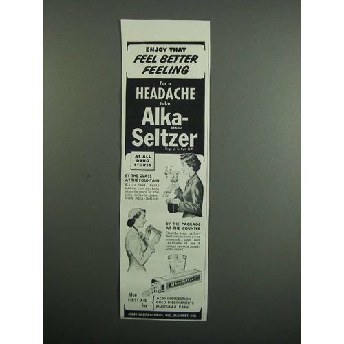 1954 Alka-Seltzer Medicine Ad - Feel Better Feeling