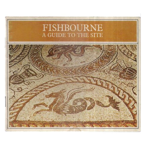 ROMAN FISHBOURNE, CHICHESTER, SUSSEX guide 1971 p/b 46 pages. vgc