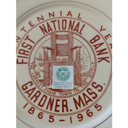 "FIRST NATIONAL BANK GARDNER MASSACHUSETTS CENTENNIAL 1865-1965 PLATE BIG CHAIR"