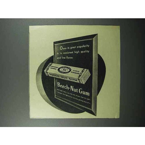 1945 Beech-Nut Gum Ad - Owes Its Great Popularity