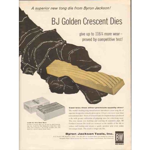 BYRON JACKSON TOOLS INC 1962 BJ Golden Crescent Dies oil vintage ad