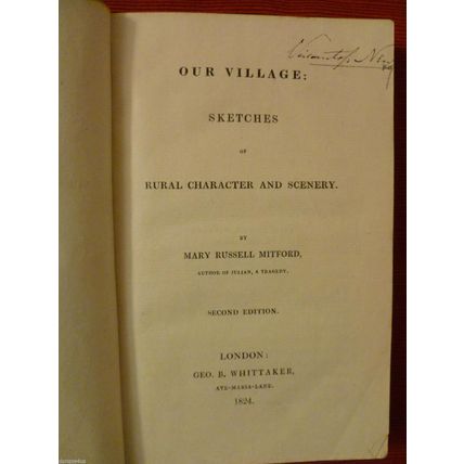 1824 ANTIQUARIAN OUR VILLAGE SKETCHES OF RURAL CHARACTER MARY RUSSELL MITFORD