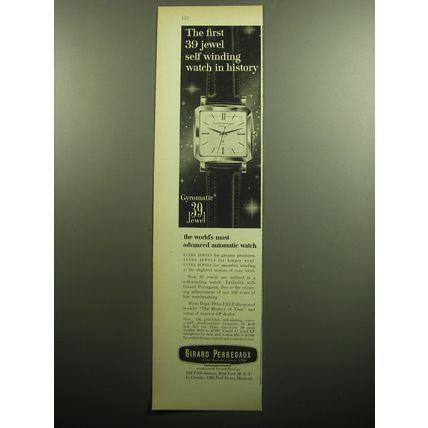 1958 Girard Perregaux Gyromatic Watch Ad - The first 39 jewel self winding