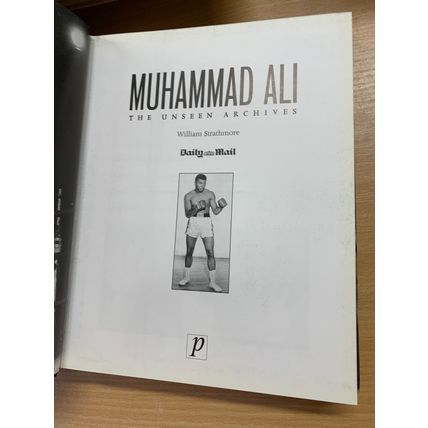2002 MUHAMMAD ALI THE UNSEEN ARCHIVES 1.9kg PHOTO ILLUSTRATED HB BOOK (EV3)