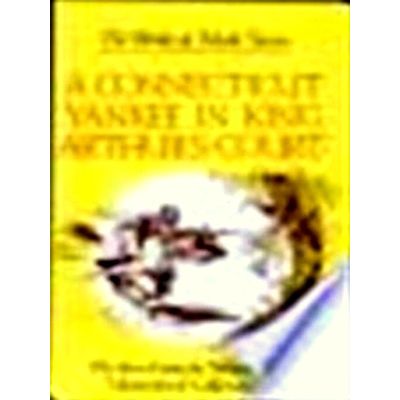 Connecticut Yankee in King Arthur's Court by Mark Twain; Bernard L. Stein