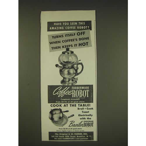 1939 Farberware Coffee Robot and Broiler Robot Ad - Have you seen this amazing